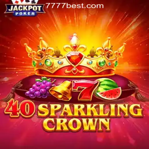 Exploring 40SparklingCrown in 7777.COM Oficial Slots Brasil #1
